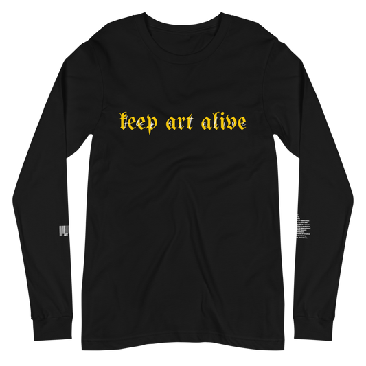 "Keep Art Alive" Long Sleeve