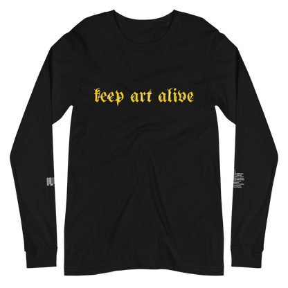 "Keep Art Alive" Long Sleeve